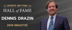 Monmouth Park’s Dennis Drazin latest to join Sports Betting Hall of Fame