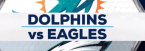 Dolphins Eagles Among the More Anticipated Games of 2023