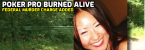 Murder Charge Added Against Man Accused of Setting Poker Pro on Fire Murder Charge Added Against Man Accused of Setting Poker Pro on Fire