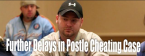Today's Top Poker News - March 4, 2020: Further Delays in Postle Cheating Case Today's Top Poker News - March 4, 2020: Further Delays in Postle Cheating Case