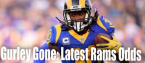 Gurley Shipped Off By Rams: LA Now 50-1 to Win Super Bowl