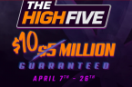 High Five Poker Tournament Prizes Doubled