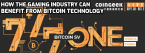 Virtual Event: How The Gaming Industry Can Benefit From Bitcoin Technology