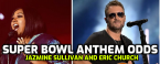 Super Bowl LV National Anthem Prop Bets; Eric Church and Jazmine Sullivan
