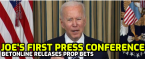 Bet on Biden's First Press Conference 