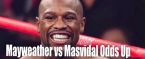 Odds for Mayweather vs. Masvidal, Khabib vs. Ferguson Odds for Mayweather vs. Masvidal, Khabib vs. Ferguson
