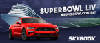 Skybook Chance to Win New Mustang Super Bowl Contest