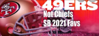 Niners, Not Chiefs, Are 2021 Super Bowl Favorites Niners, Not Chiefs, Are 2021 Super Bowl Favorites