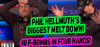 Phil Hellmuth at This Year's WSOP: "I Think I'm Going to Burn This F***ing Place Down if I Don't Win" Phil Hellmuth at This Year's WSOP: "I Think I'm Going to Burn This F***ing Place Down if I Don't Win"