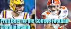 Prop Bets for the 2020 College Football Championship