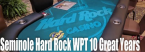 Seminole Hard Rock Hotel & Casino Hollywood and World Poker Tour Celebrate 10-Year Partnership 