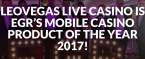 Top Live Casino Mobile Product for 2017 Award Goes to LeoVegas