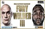 Where Can I Watch, Bet Wilder vs. Fury 3 From Stockton, Manteca, Modesto California