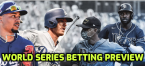 MLB Betting Picks – World Series Preview