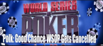 Doug Polk: Very Good Chance Coronavirus Will Force Cancellation of WSOP