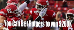 Where Can I Bet Rutgers on the Moneyline to Win $200,000?