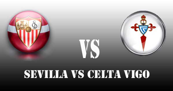 Sevilla v Celta Vigo Betting Preview, Tips, Latest Odds 27 April