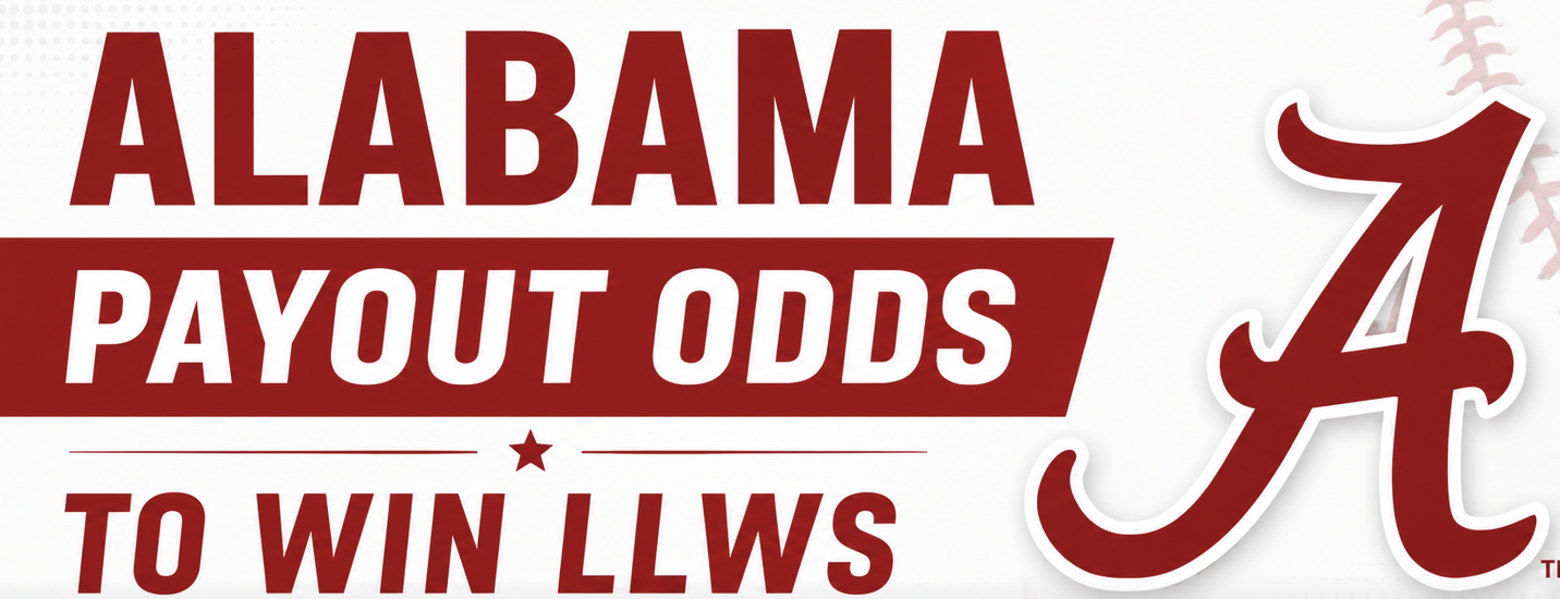 Alabama Payout Odds to Win the Little League World Series $800 for Every $100 Bet