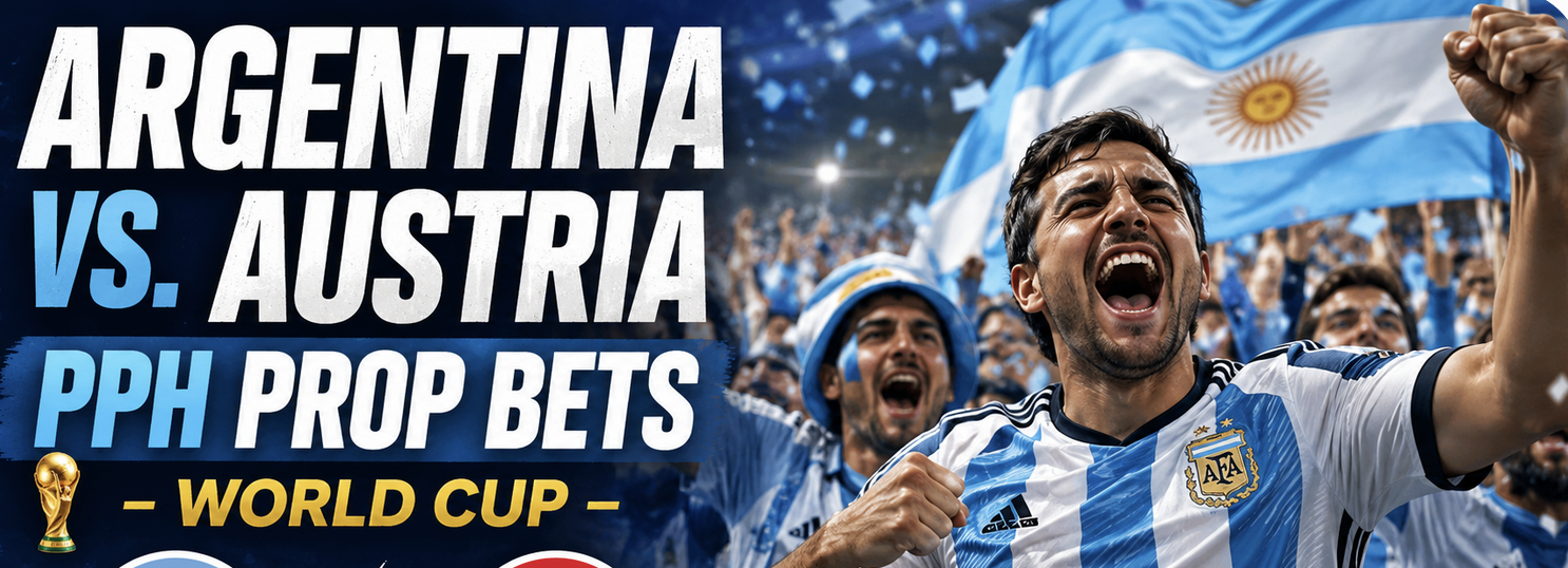 PPH World Cup Game Prop Bets - Argentina vs. Austria 