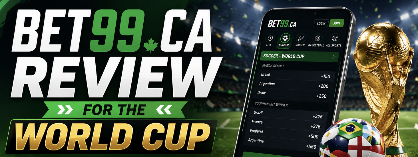 Bet99.ca Reviews for the 2026 FIFA World Cup