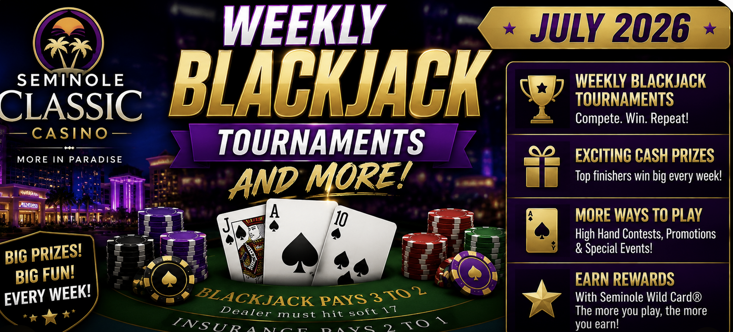 Seminole Classic Casino July Promotions and Entertainment (2026)