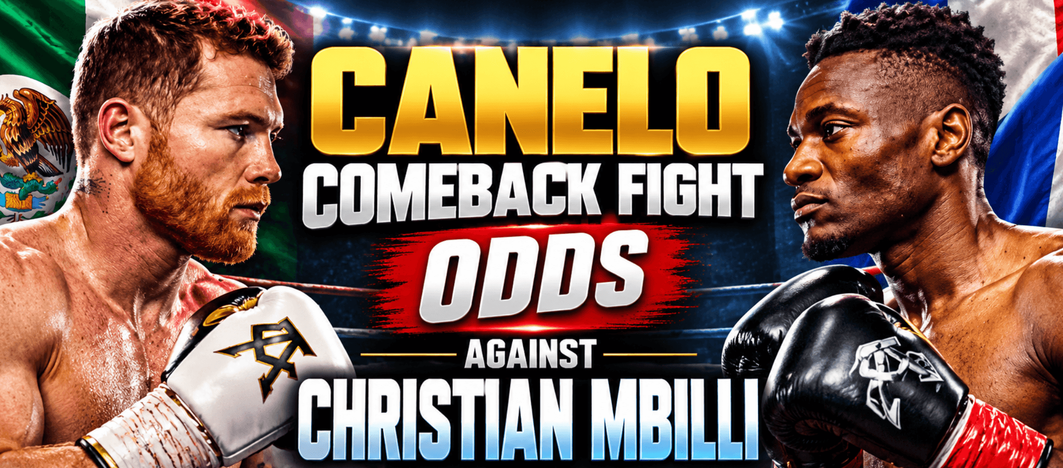 Canelo Comeback Fight Odds Against Christian Mbilli