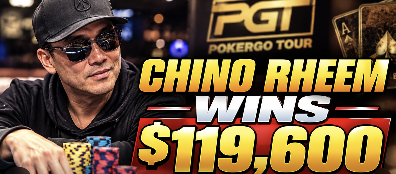 Controversial Los Angeles Poker Pro Chino Rheem Wins $119,600 at PokerGO Tour Sprint Event #1, Las Vegas