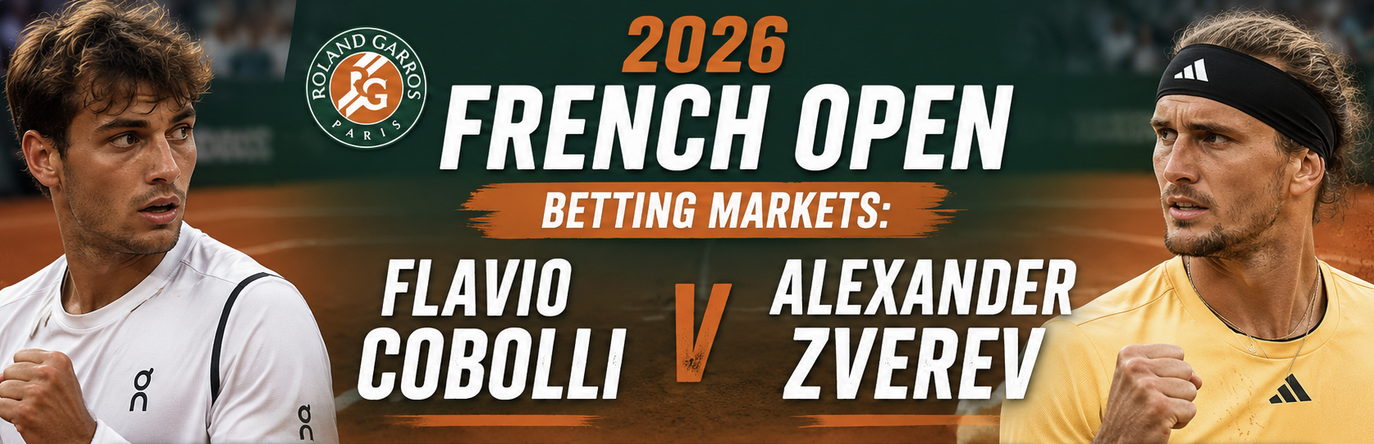 2026 French Open Betting Markets: Flavio Cobolli v Alexander Zverev