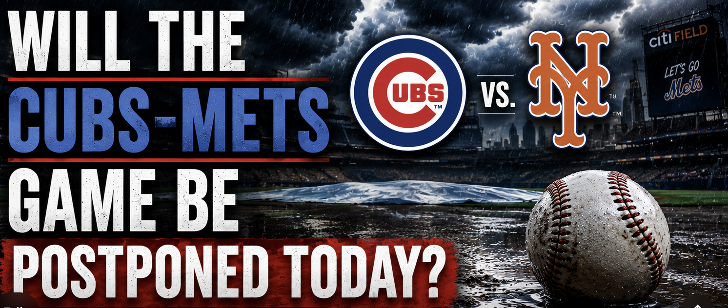 Will the Cubs vs. Mets Game Be Postponed, Suspended June 22? What Happens to My Bet?