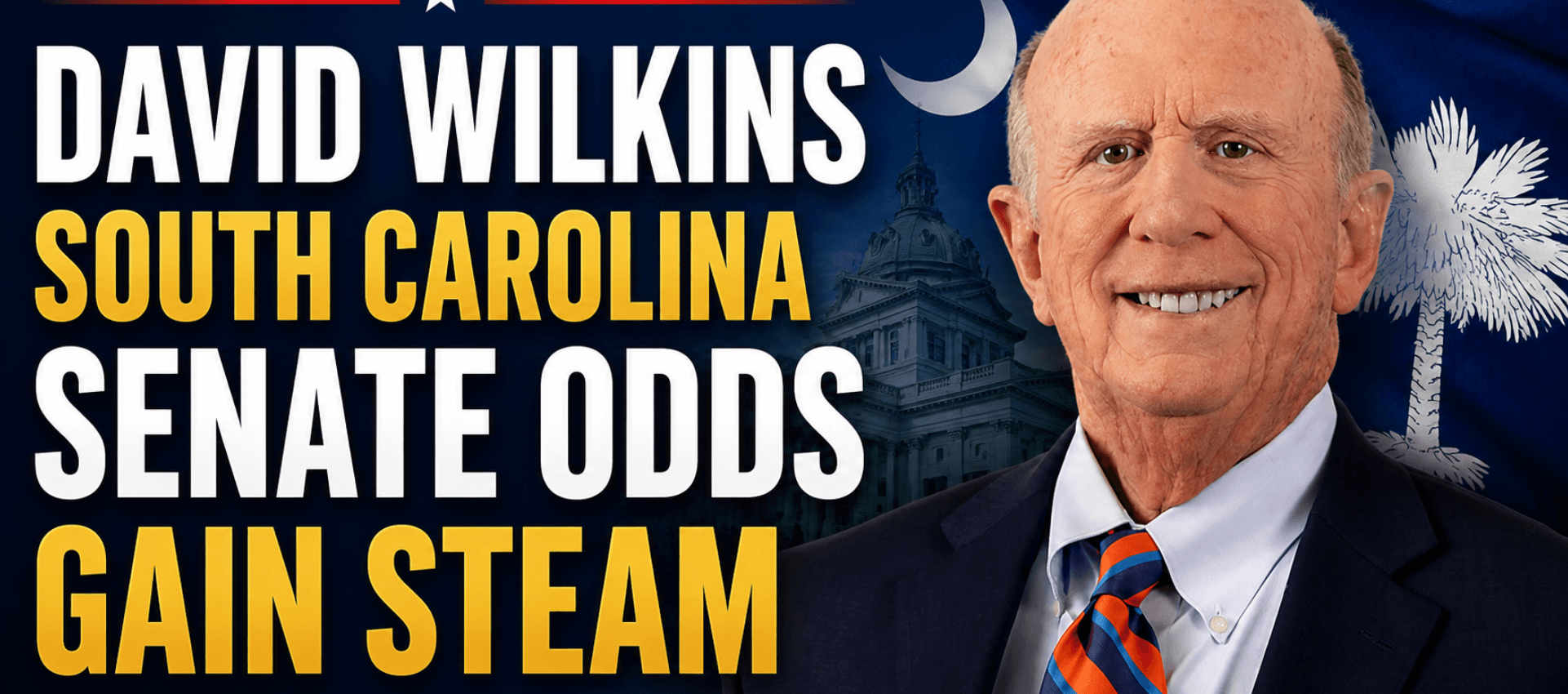 South Carolina Senate Race Gets Hotter With David Wilkins Odds Cutting Into Pamela Evette Initial -500 Price