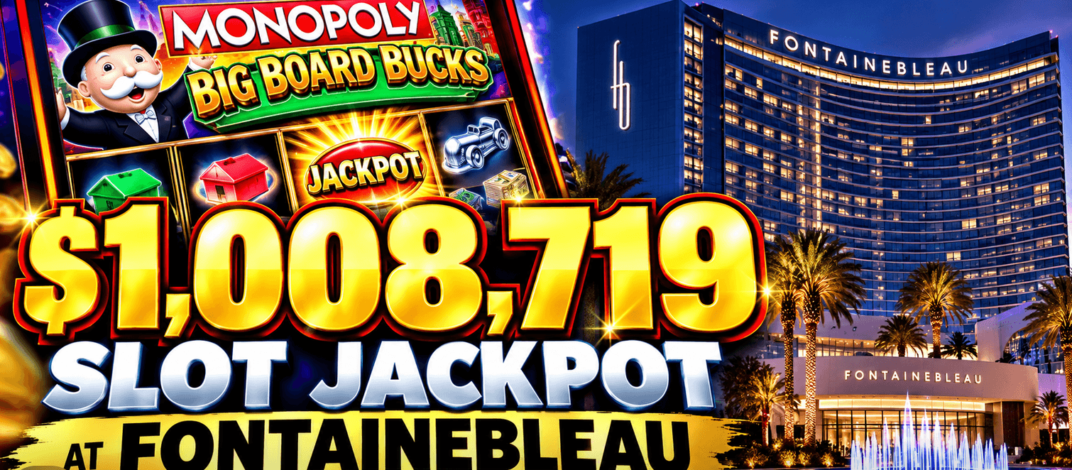 $1,008,719 Slot Jackpot at Fontainebleau Las Vegas