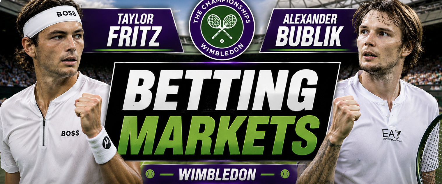 2026 Wimbledon Betting Markets: Taylor Fritz v Alexander Bublik