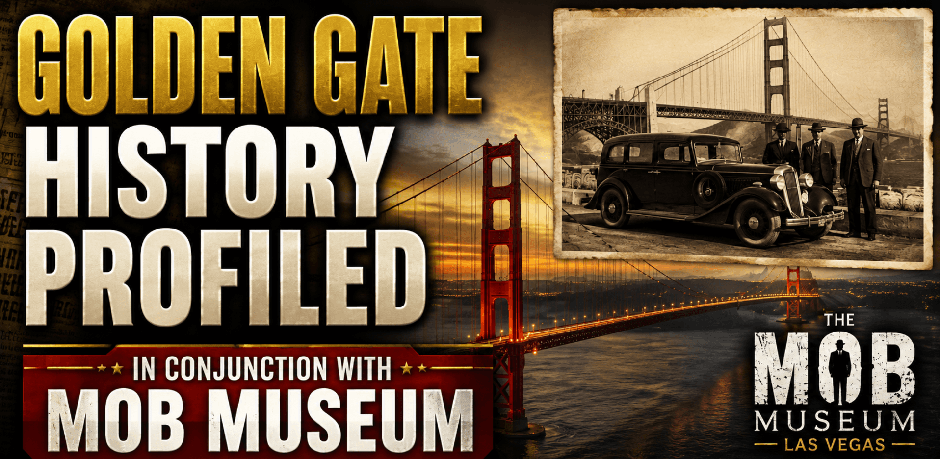 The Mob Museum in Las Vegas Teams Up With Golden Gate Hotel & Casino to Showcase Limited-Time Only Artifacts