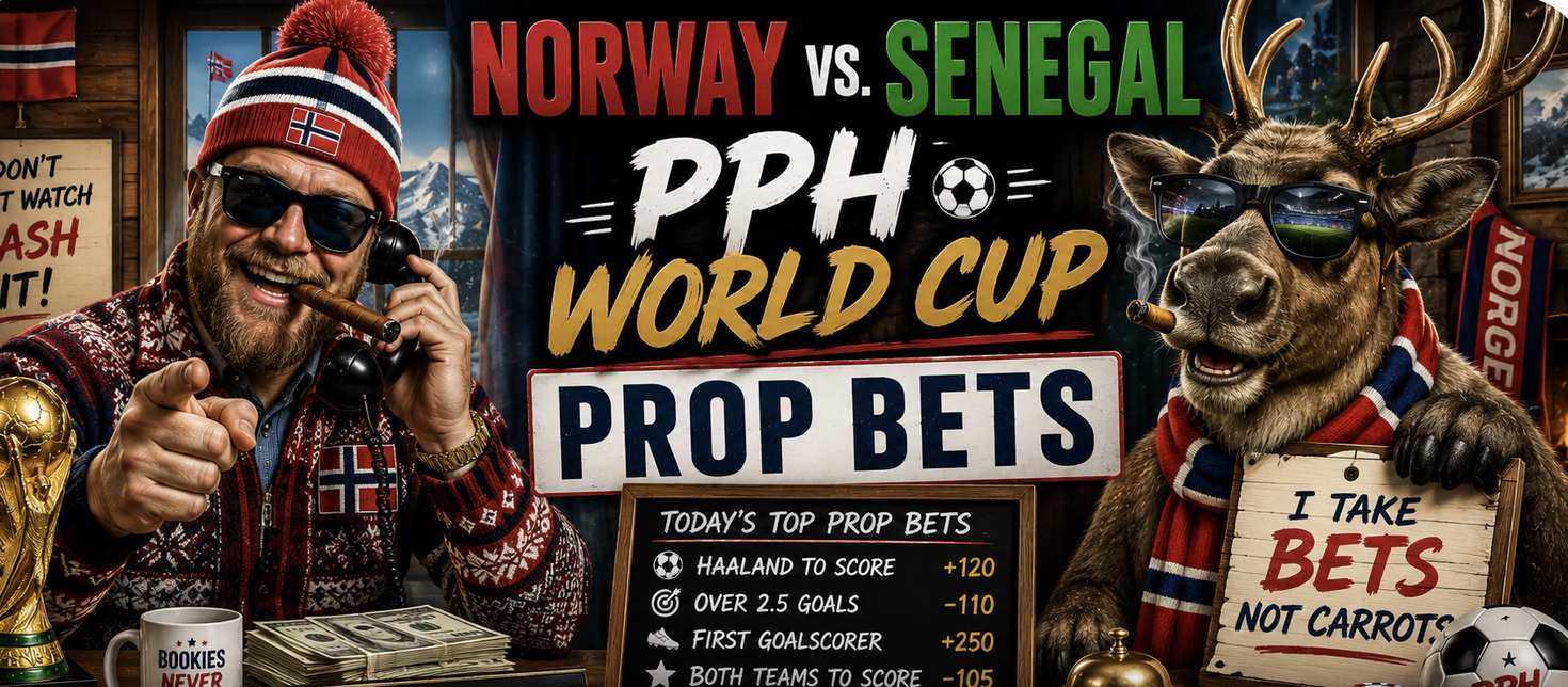 PPH World Cup Game Prop Bets - Norway vs. Senegal