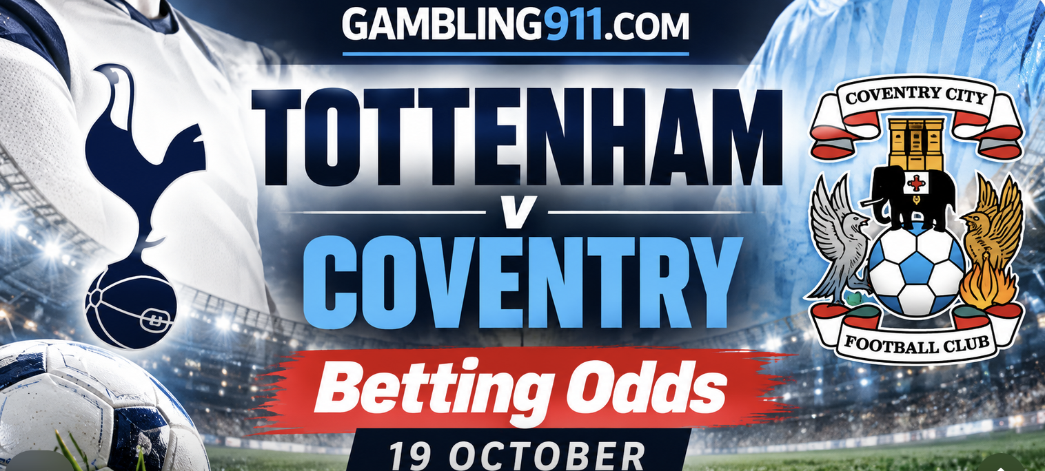 Tottenham v Coventry Betting Odds 19 October 
