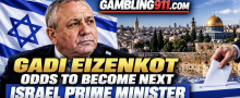 Gadi Eizenkot Odds to Become Next Israel Prime Minister After Next Election