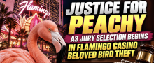 Fowl Play: Jury Selection Begins in Case Involving Las Vegas Casino Flamingo Theft, Torture