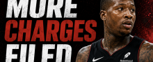 More charges filed against Terry Rozier
