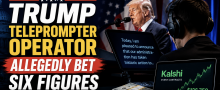 White House Teleprompter Operator Reportedly Made $100K Betting on Trump's Speeches