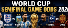 World Cup Semifinal Game Odds 2026: England vs. Argentina, France vs. Spain