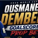 Goalscorer Betting Markets - France vs. Spain - 2026 World Cup: Ousmane Dembélé