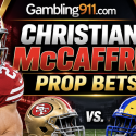 Christian McCaffrey Player Prop Bets - 49ers vs. Cardinals: Total Rushing Yards, Touchdowns