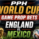PPH World Cup Game Prop Bets - England vs. Mexico