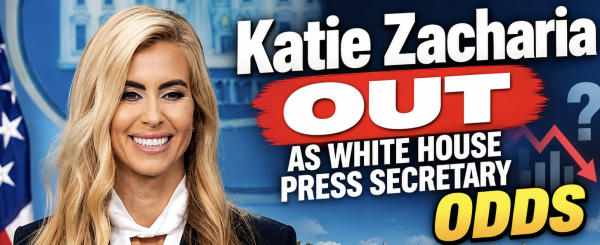 Katie Zacharia Out as White House Press Secretary Odds