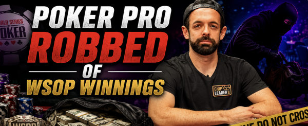 Huntington Beach California Poker Pro Says He Was Hogtied and Robbed of His WSOP Winnings in Vegas