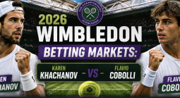 2026 Wimbledon Betting Markets: Karen Khachanov v Flavio Cobolli 