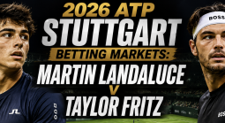 2026 ATP Stuttgart Betting Markets: Martin Landaluce v Taylor Fritz 