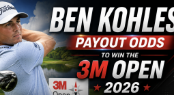 Ben Kohles Payout Odds to Win the 3M Open 2026