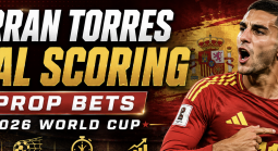 Ferran Torres World Cup scoring prop bets