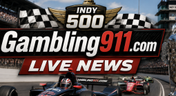 Indy 500 Gambling911 news edition